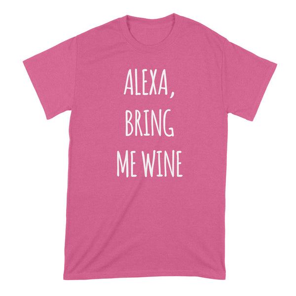 Alexa Bring Me Wine Tshirt Moira Rose Shirt