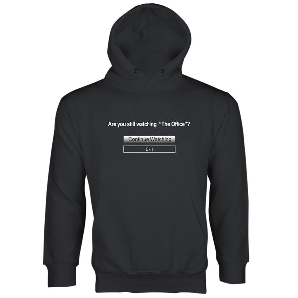 Are You Still Watching The Office Hoodie Sweatshirt Continue Watching The Office