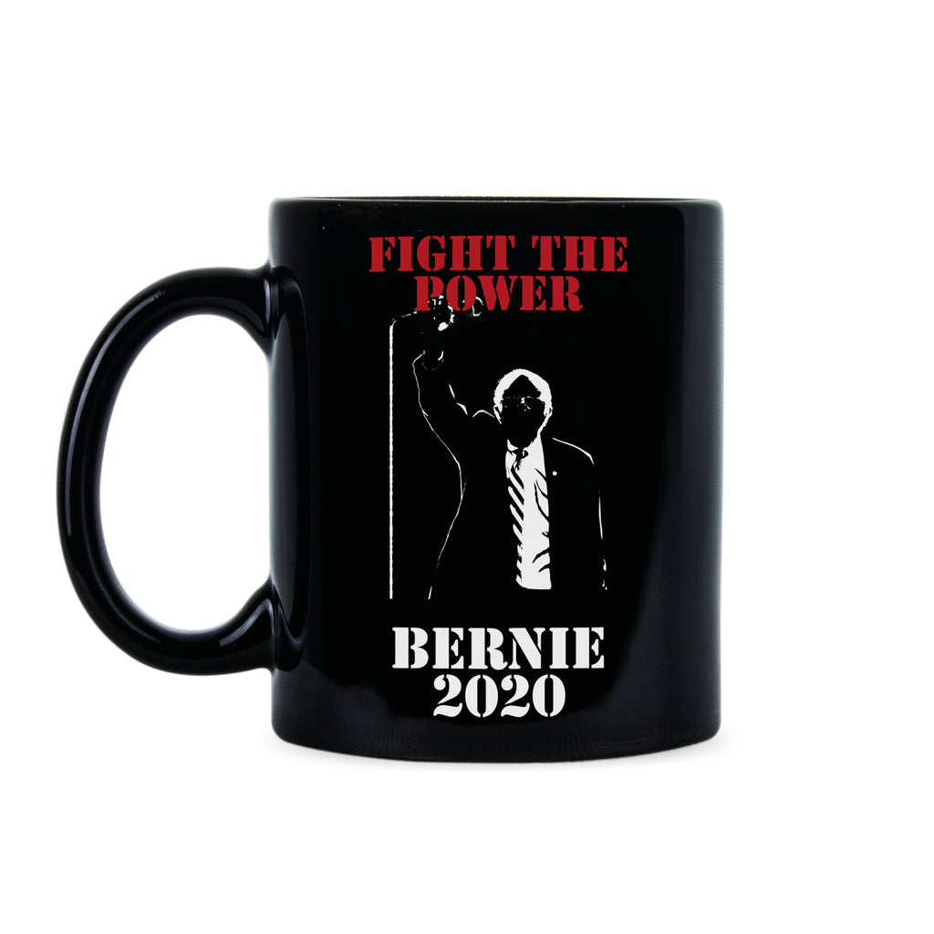 Bernie 2020 Mug Fight the Power Bernie Sanders Coffee Mug
