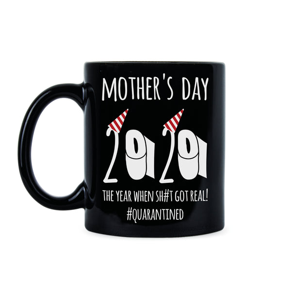 Mothers Day Quarantine Mug Mothers Day 2020 Quarantine Coffee Mug