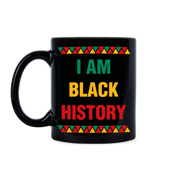 I Am Black History Mug Black History Cups Black History Coffee Mug
