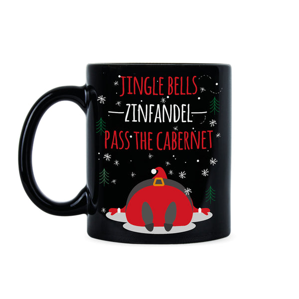 Jingle Bells Zinfandel Pass The Cabernet Mug Xmas Zinfandel Cabernet Gag Gift Coffee Mugs