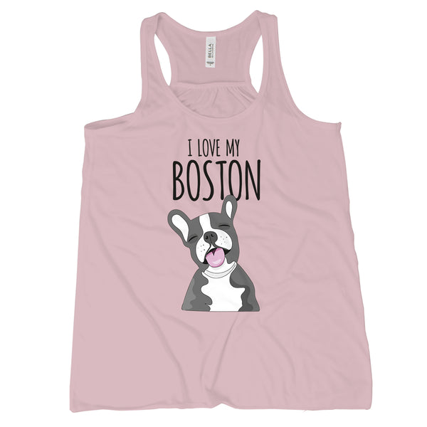 Boston Terrier Tank Tops for Women I Love My Boston Terrier Shirt