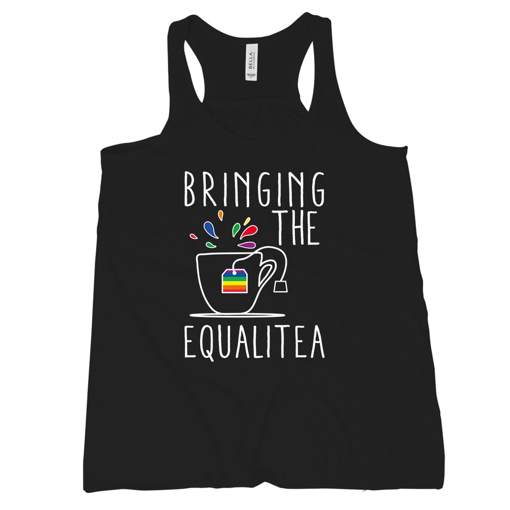 Bringing the Equalitea Tank Top Womens Funny LGBT Pride Tank Top