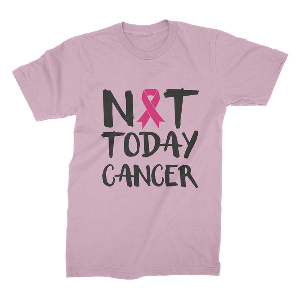 Not Today Cancer Shirt Fck Cancer Shirt Beat Cancer Tshirt