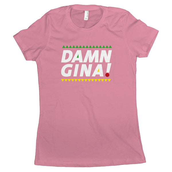 Damn Gina Shirt Women Cause Im a Lady 90s Sitcom Shirt