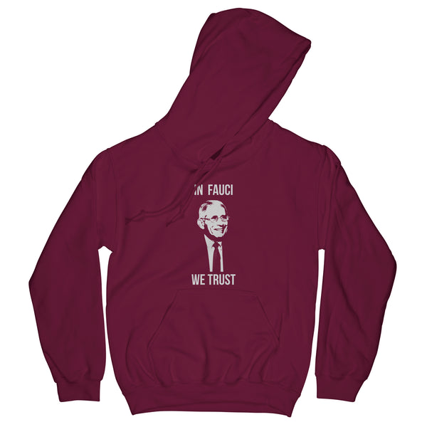 In Fauci We Trust Dr Fauci Hoodie Anthony Fauci Hoodie