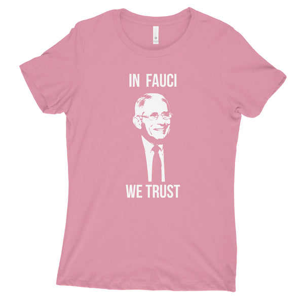 In Fauci We Trust Dr Fauci Shirt Women Fauci Womens Shirt