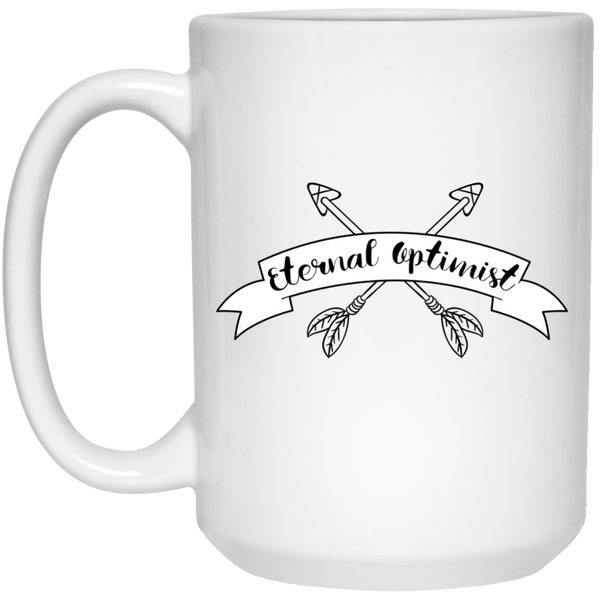 Eternal Optimist Mug - 15oz