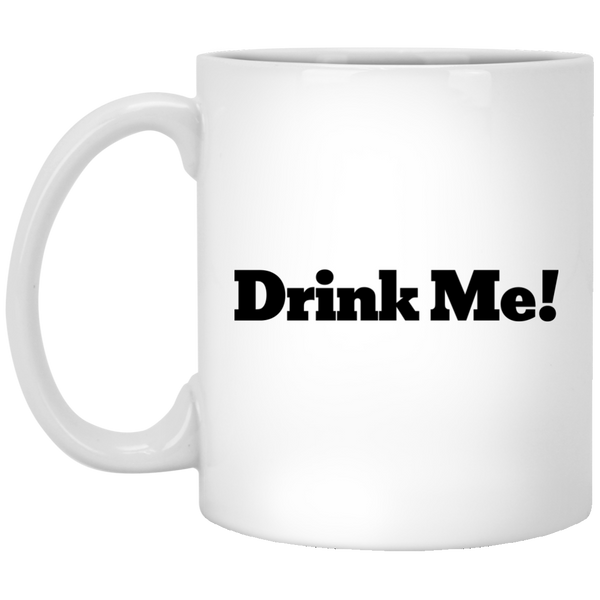 Drink Me! Coffee Mug