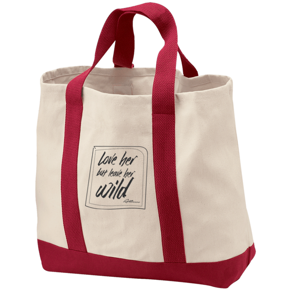 Love Her But Leave Her Wild Shopping Tote