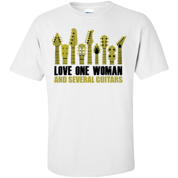 Love One Woman and Several Guitars - Custom Ultra Cotton T-Shirt