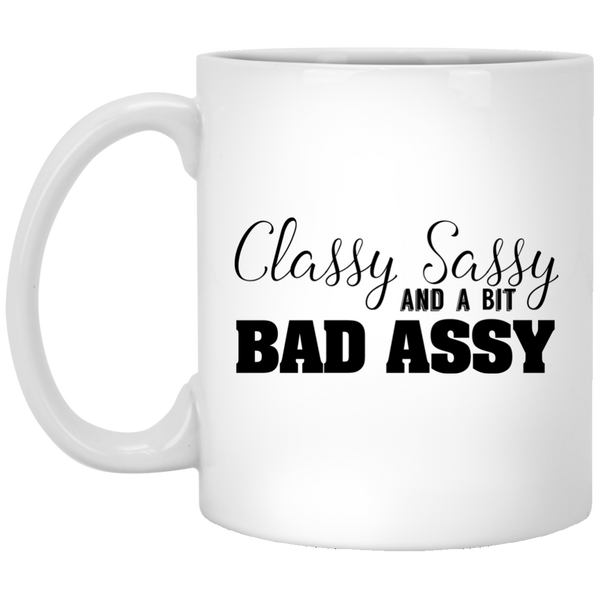 Classy Sassy and a bit Bad Assy Coffee Mug - Quote Coffee Mugs