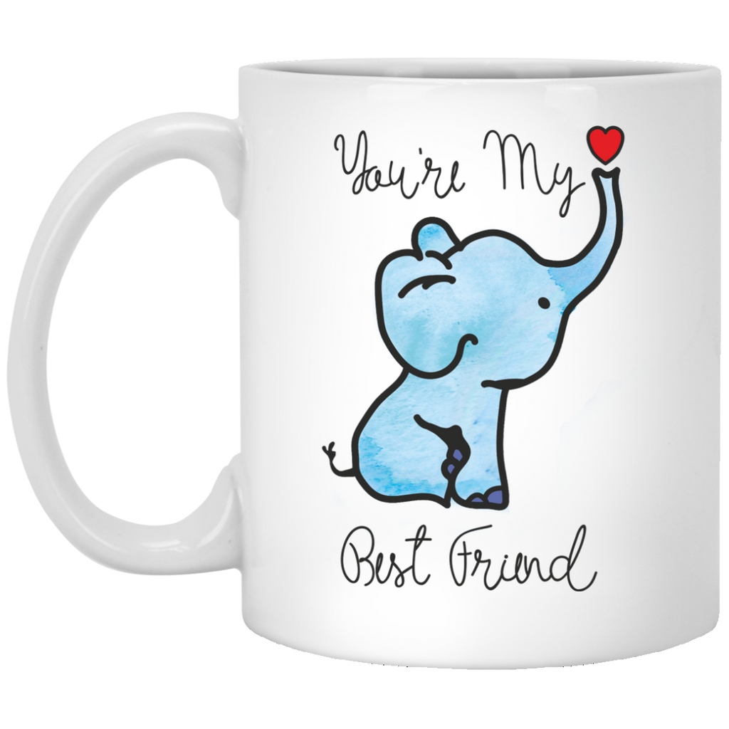 You're My Best Friend Coffee Mug
