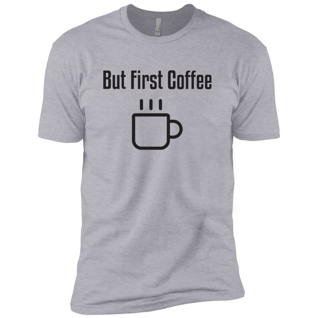 But First Coffee Premium Tee