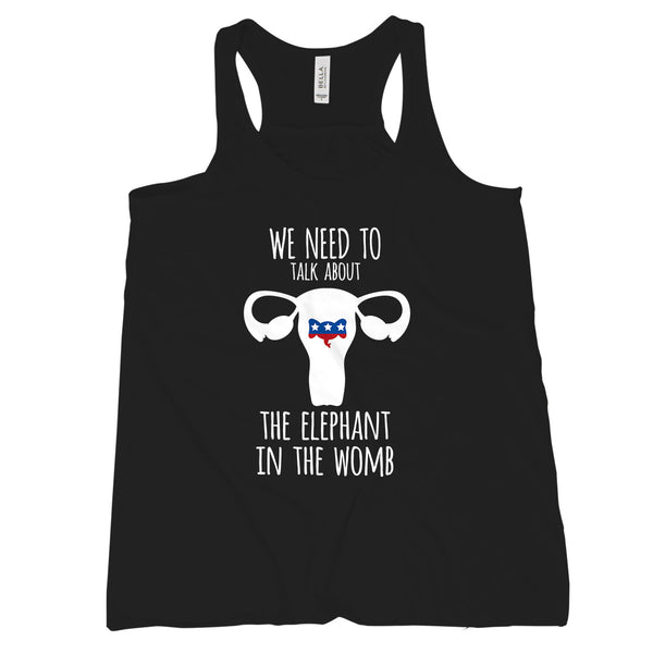 We Need to Talk About The Elephant in the Womb Tank Top Womens