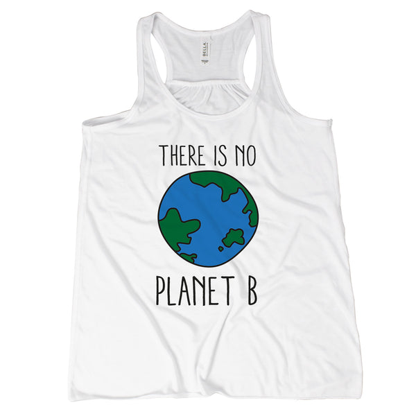 There is No Planet B Tank Top Women Earth Day Tank Top Womens