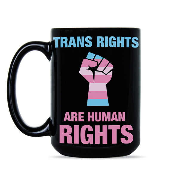 Transgender Coffee Mug Trans Rights Are Human Rights