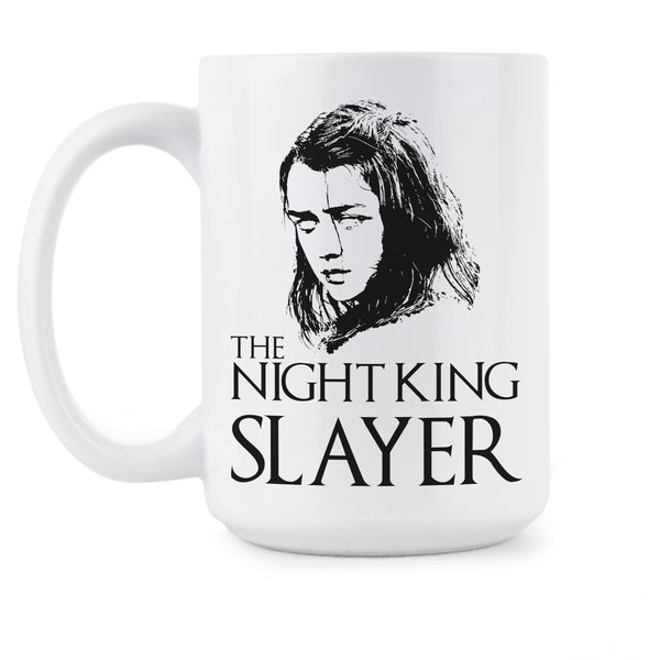 Arya Stark Mug The Night King Slayer Arya Stark Not Today