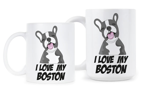 Boston Terrier Coffee Mug I Love My Boston Terrier Mug