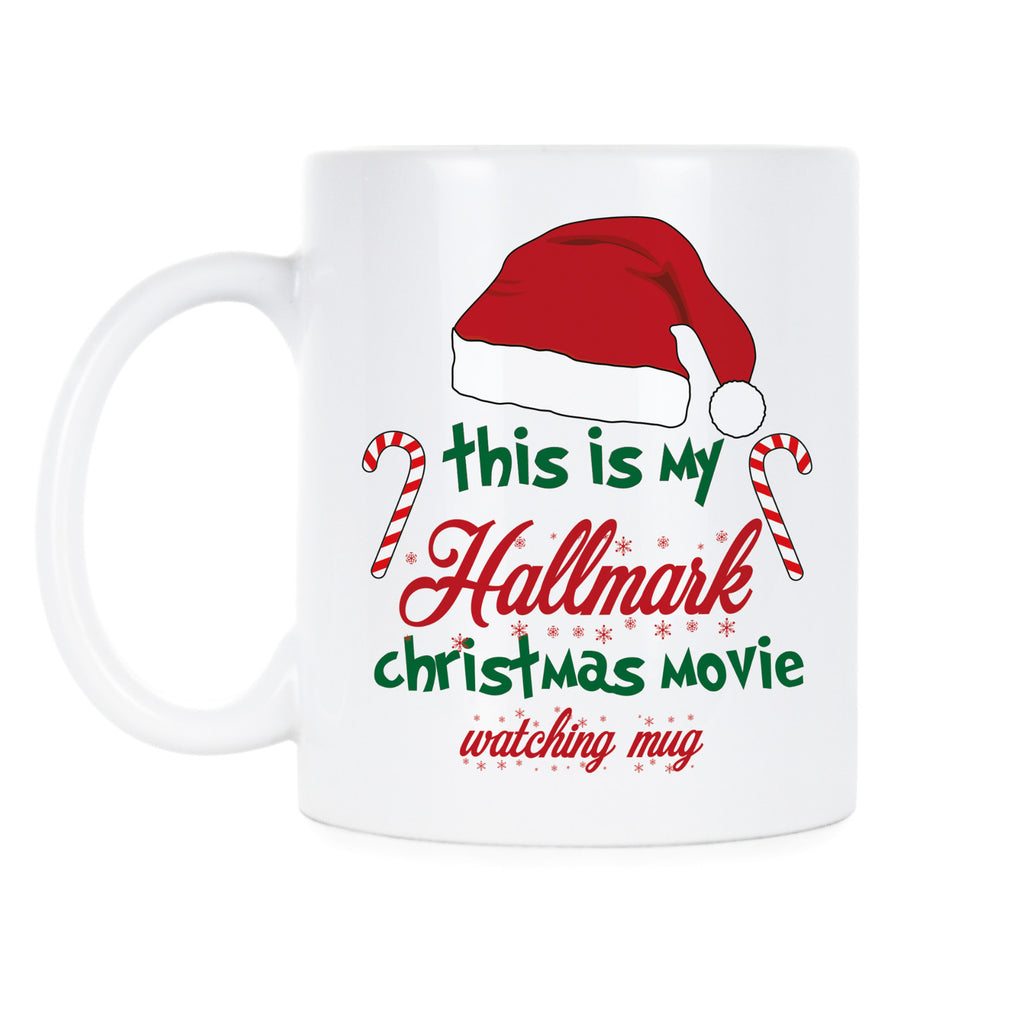 This is My Hallmark Christmas Movie Watching Mug Hallmark Christmas Coffee Mug