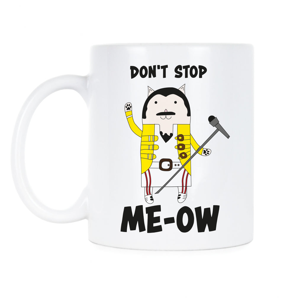 Dont Stop Meow Mug Freddie Purrcury Mug