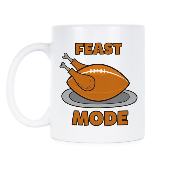 Feast Mode Thanksgiving Coffee Mugs Funny Thanksgiving Gifts