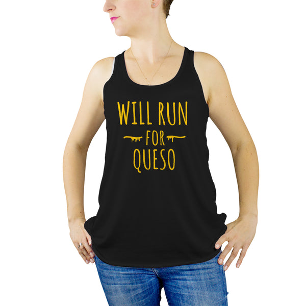 Will Run for Queso Tank Queso Tank Women
