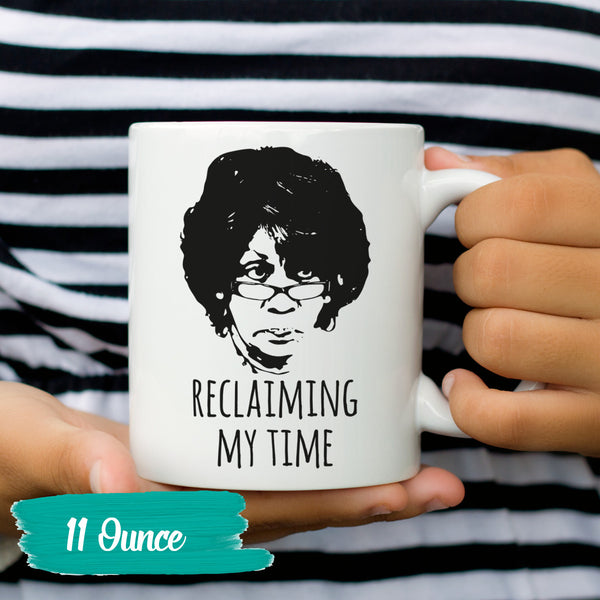 Reclaiming MyTime Maxine Waters Political Coffee Mug