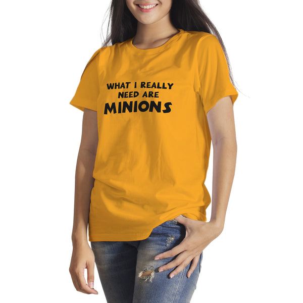 What I Really Need Are Minions Shirt