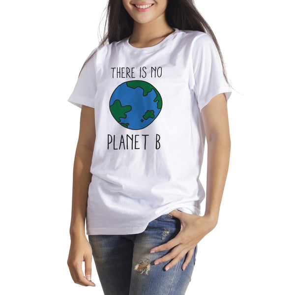 There is No Planet B Shirt Earth Day Shirt