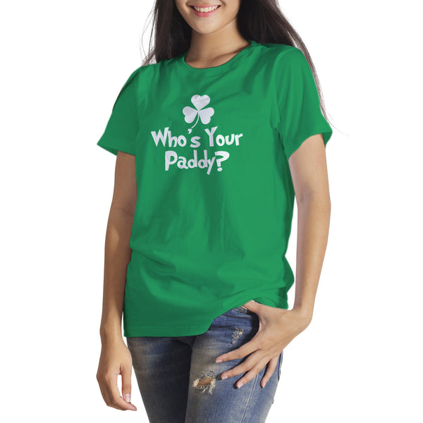Whos Your Paddy Shirt Funny St Patricks Day Shirt Who's Your Paddy Shirt