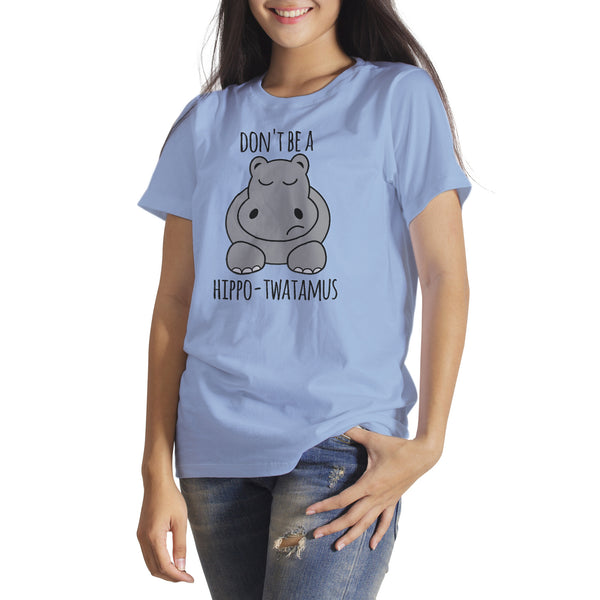 Hippotwatamus Shirt Dont be a Hippo Twatamus Shirt