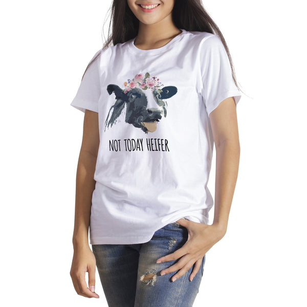 Not Today Heifer Shirt Funny Cow T Shirt