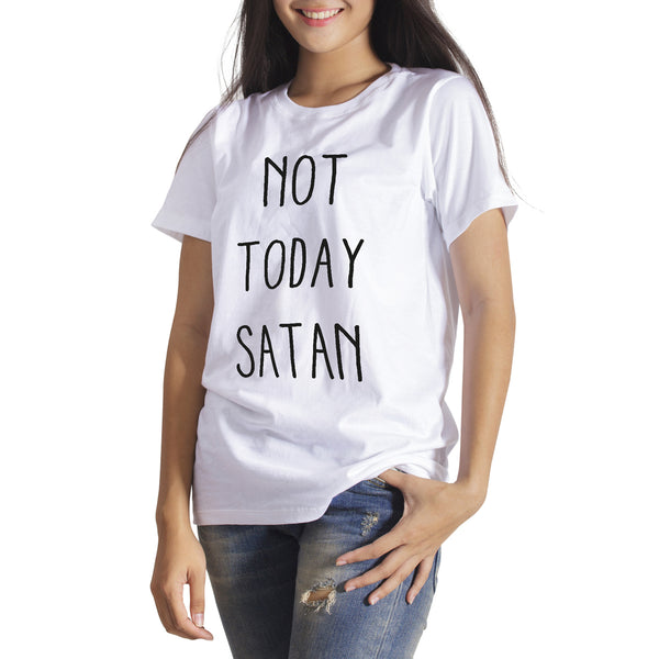 Not Today Satan Shirt Not Today Satan T-Shirt Not Today Satan Tee