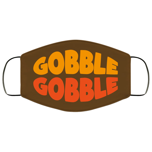 Gobble Gobble Face Mask Thanksgiving Masks Gobble Gobble Mask for Adults Reusable Washable