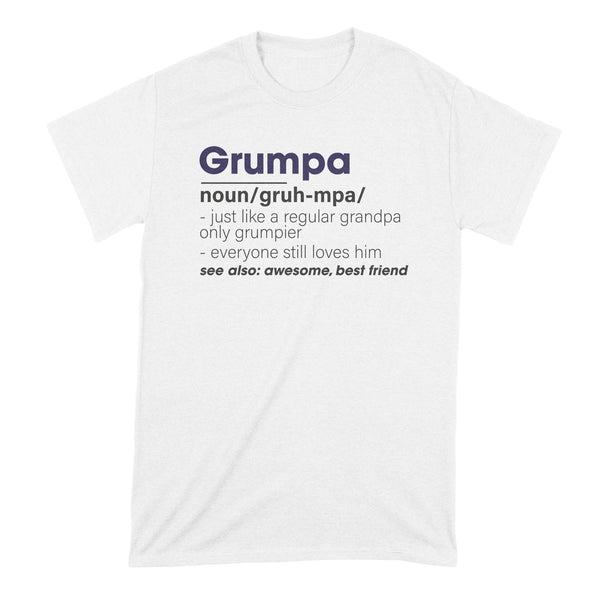 Grumpa Like a Regular Grandpa Only Grumpier Shirt Grumpa Shirt