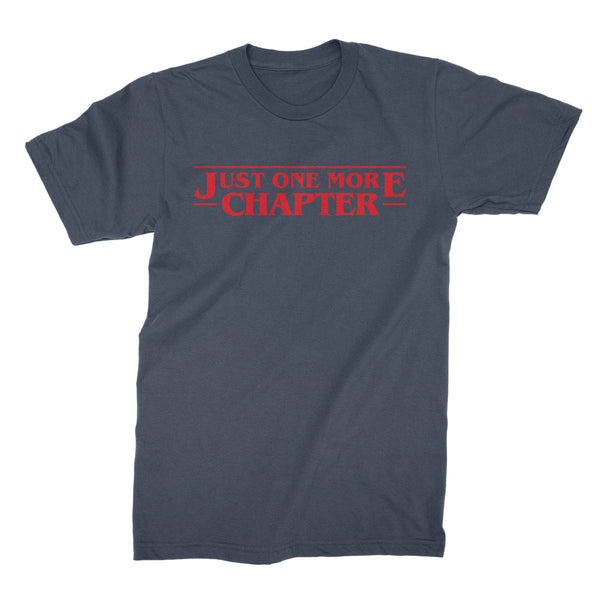 Just One More Chapter Shirt Reading Lover Shirt