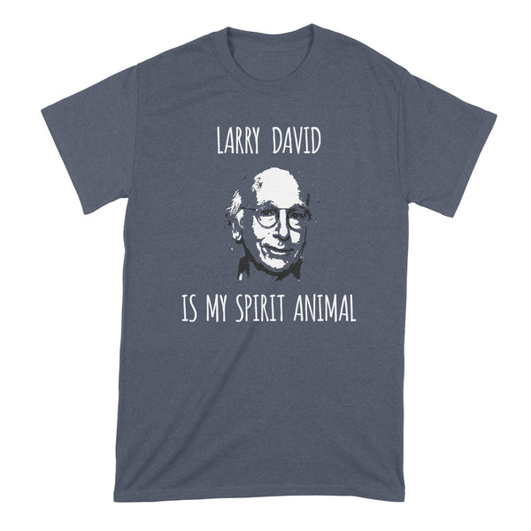 Larry David Shirt Larry David is My Spirit Animal Tshirt
