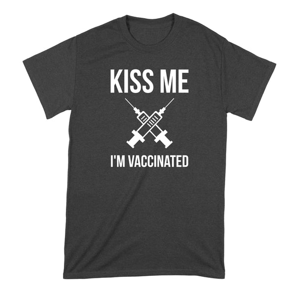 Kiss Me I'm Vaccinated Shirt Irish Vaccinated Shirt Kiss Me Im Vaccinated Tshirt