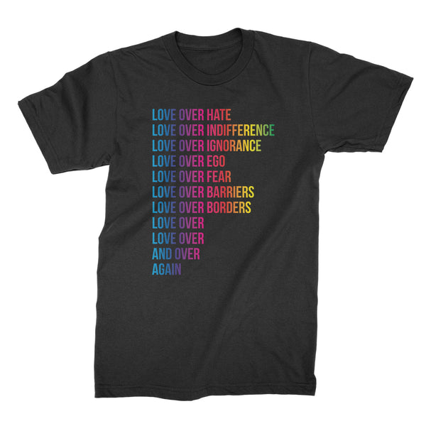 Love Over Hate Love Over Indifference Shirt
