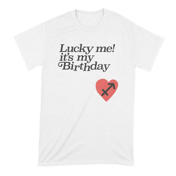Lucky Me Its My Birthday Shirt