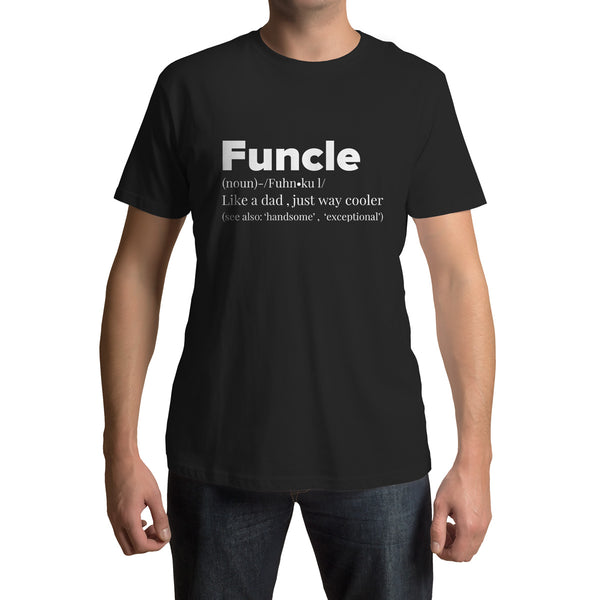 Funcle Tee Clothing Funcle Gift Funcle Tshirt Funny Uncle Clothing Funcle Funny Uncle T-Shirt Funny Uncle T Funny Uncle Tshirt Fun Uncle Tee