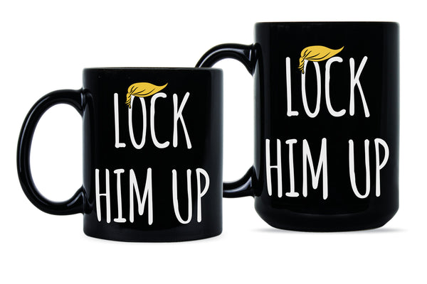 Lock Trump Up Lock Him Up Mug Not My President Mug Anti Trump Coffee Mug