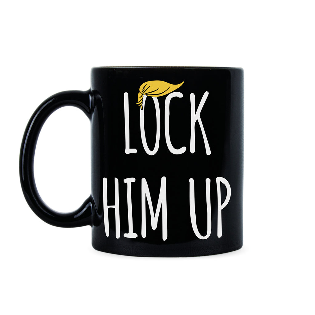 Lock Trump Up Lock Him Up Mug Not My President Mug Anti Trump Coffee Mug