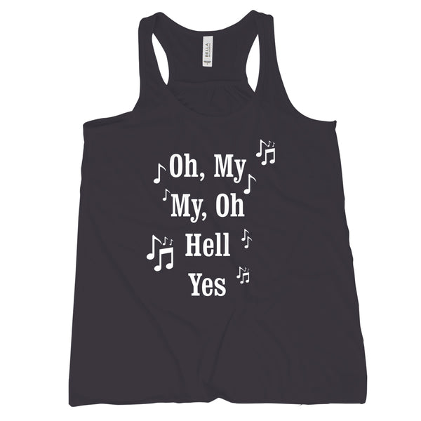 Oh My My Oh Hell Yes Tank for Women