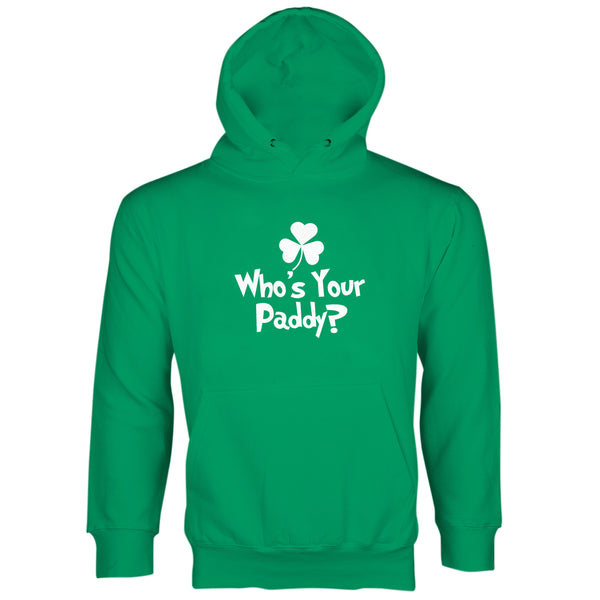 Whos Your Paddy Sweatshirt Hoodie Funny St Patricks Day Hoodie