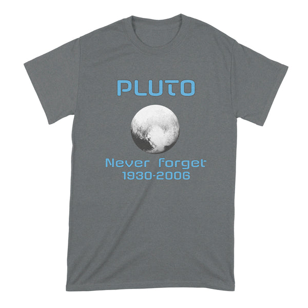 Pluto Never Forget Tshirt Pluto Planet Shirt