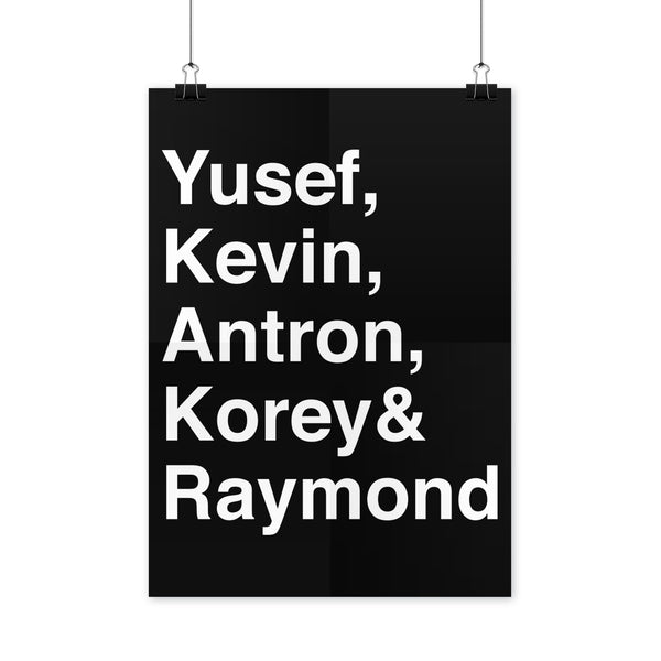 Exonerated Five Poster Yusef Kevin Antron Korey Raymond Central Park 5 Poster