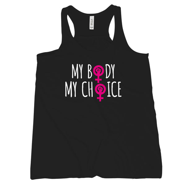 My Body My Choice Tank Womens Pro Choice Tank Top